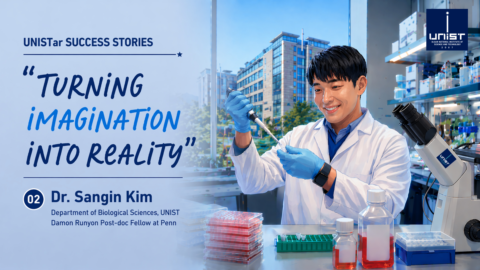 [UNISTar Success Stories] UNIST Graduate Selected as Damon Runyon Fellow at Penn