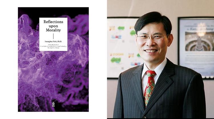 Reflections upon Morality: A New Publication by Professor Seungbae Park